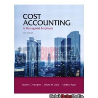 COST ACCOUNTING A MANGERIAL EMPHASIS