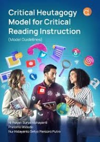 Image of CRITICAL HEUTAGOGY MODEL FOR CRITICAL READING INSTRUCTION