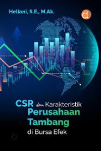 Image of CSR DAN KARAKTERISTIK PERUSAHAAN TAMBANG DI BURSA EFEK
