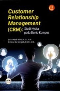 CUSTOMER REALITIONSHIP MANAGEMENT STUDI NYATA PADA DUNIA KAMPUS