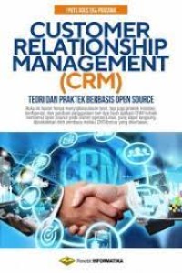Image of CUSTOMER REALITIONSHIP MANAGEMEN  CRM TEORI DAN PRAKTEK BERBASIS OPEN SOURCE