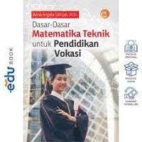 Image of DASAR DASAR MATEMATIKA TEKNIK UNTUK PENDIDIKAN VOKASI