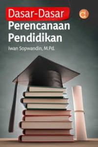 DASAR DASAR PERENCANAN PENDIDIKAN