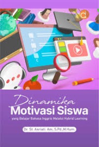 Image of DINAMIKA MOTIVASI SISWA YANG BELJAR BAHASA INGGRIS MELALUI HYBRID LEARNING