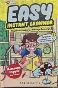 EASY INSTANT GRAMMAR PENJELASAN GAMLANG MIKIRNYA GAMPANG