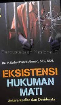 Image of EKSISTENSI HUKUM MATI ANTAR REALITA DAN DESIDERATA