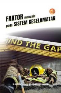 Image of FAKTOR MANUSIA PADA SISTEM KESELAMATAN