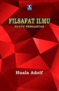Image of FILSAFAT ILMU SUATU PENGANTAR