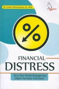 Image of FINANCIAL DISTRESS TEORI DAN PERKEMBANGANNYA DALAM KONTEKS INDONESIA