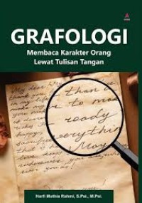 Image of GRAFOLOGI MEMBACA KARAKTER ORANG LEWAT TULISAN TANGAN