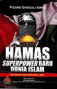 Image of HAMAS SUPER POWER BARU DUNIA ISLAM FAKTA DATA DI BALIK OPERASI BADAI AL AQSHA