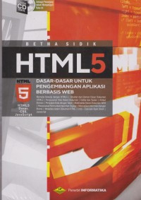 Image of HTML 5 DASAR DASAR UNTUK PENGEMBANGAN APLIKASI BERBASIS WEB