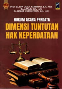 Image of HUKUM ACARA PERDATA DIMENSI TUNTUTAN HAK KEPERDATAAN