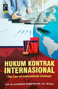 Image of HUKUM KONTRAK INTERNASIONAL THE LAW OF INTERNASIONAL CONTRACK