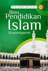 Image of ILMU PENDIDKAN ISLAM KONTEMPORER