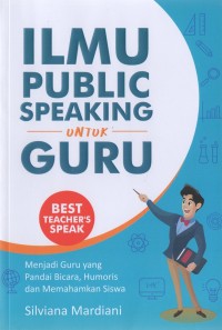 Image of ILMU PUBLIC SPEAKING UNTUK GURU