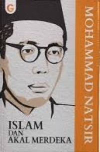 Image of Islam dan Akal Merdeka