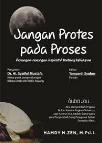 Image of JANGAN PROTES PADA PROSES RENUNGAN RENUNGAN INSPIRATIF TENTANG KEHIDUPAN