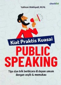 Image of KIAT PRAKTIS KUASAI PUBLIC SPEAKING
