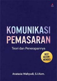 Image of KOMUNIKASI PEMASARAN TEORI DAN PENERAPANYA