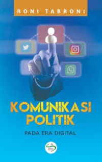 Image of KOMUNIKASI POLITIK PADA ERA DIGITAL