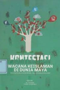 Kontestasi Wacana Keislamandi Dunia Maya