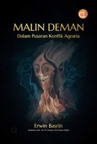 Image of MALIN DEMAN DALAM PUSARAN KONFLK AGRARIA