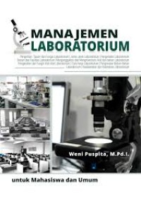 Image of MANAJEMEN LABOTARIUM UNTUK MAHASISWA DAN UMUM