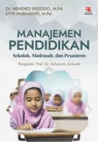 MANAJEMEN PENDIDIKAN SEKOLAH MADRASAH DAN PESANTREN