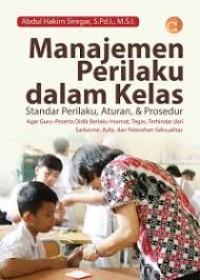 Image of MANAJEMEN PERILAKU DALAM KELAS STANDAR PERILAKU ATURAN & PROSEDUR