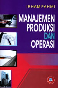 Image of MANAJEMEN PRODUKSI DAN OPERASI