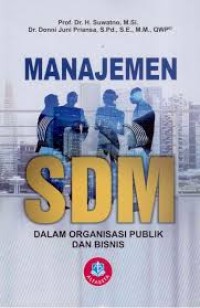 Image of MANJEMEN SDM DALAM ORGANISASI PUBLIK DAN BISNIS