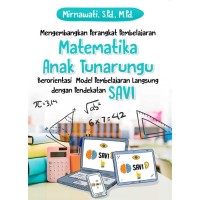 Image of MENGEMBANGKAN PERANGKAT PEMBELAJARAN MATEMATIKA ANAK TUNARUNGGU