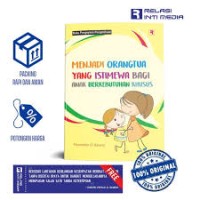 Image of MENJADI ORANG TUA YANG ISTIMEWA BAGI ANAK BERKEBUTUHAN KHUSUS