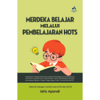 Image of MERDEKA BELAJAR MELALUI PEMBELAJARAN HOTS