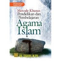 Image of METODE KHUSUS PENDIDKAN DAN PEMBELAJARAN AGAMA ISLAM