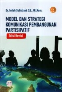 Image of MODEL DAN STRATEGI KOMUNIKASI PEMBANGUNAN PARTISIPATIF