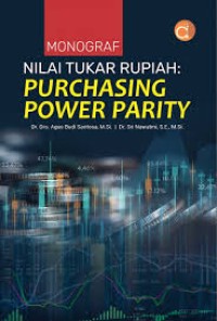 Image of MONOGRAF NILAI TUKAR RUPIYAH PURCHASING POWER PARITY