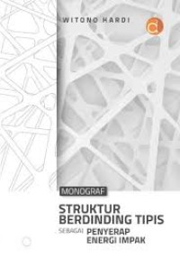 Image of MONOGRAF STRUKTUR BERDINDING TIPIS SEBAGAI PENYERAP ENERGI IMPAK