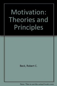 Motivation Theories and Principles