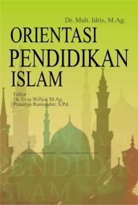 Image of ORENTASI PENDIDKAN ISLAM