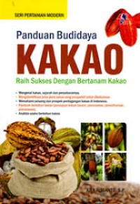 Image of PANDUAN  BUDIDAYA KAKAO RAIH SUKSES DENGAN BERTANAM KAKAO
