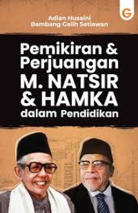 Image of PEMIKIRAN& PERJUANGAN M. NATSIR & HAMKA DALAM PENDIDKAN