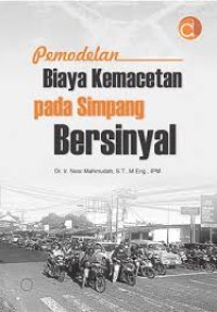 Image of PEMODELAN BIAYA KEMACETAN PADA SIMPANG BERSINYAL