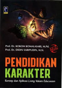 Image of PENDIDKAN KARAKTER KONSEP DAN APLIKASI LIVING VALUES EDUCATION