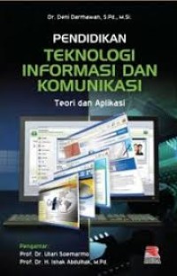 Image of PENDIDKAN TEKNOLOGI INFORMASI DAN KOMUNIKASI TEORI DAN APLIKASI