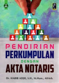 Image of PENDIRIAN PERKUMPULAN DENGAN AKTA NOTARIS