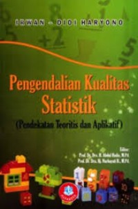 Image of PENEGENDALIAN KUALITAS STSTISTIK PENDEKATAN TEORITIS DAN APLIKATIF