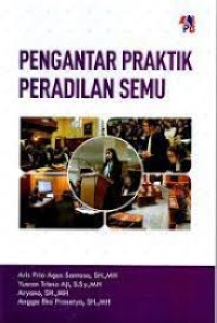Image of PENGANTAR PRAKTIK PERADILAN SEMU