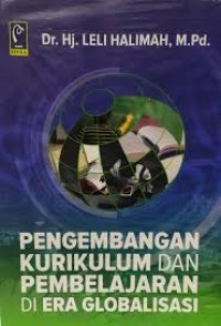 Image of PENGEMBANGAN KURIKULUM DAN PEMBELAJARAN DI ERA GLOBALISASI